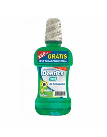 ENXAGUATÓRIO BUCAL DENTICS MINT LEVE 500ML PAGUE 350ML