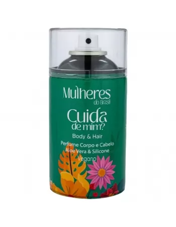 PERFUME CORPO E CABELO CUIDA DE MIM? MULHERES DO BRASIL 250ML