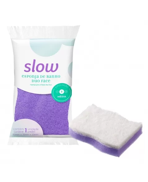 ESPONJA DE BANHO DUO FACE SLOW C/1 UNIDADE (LS7503)